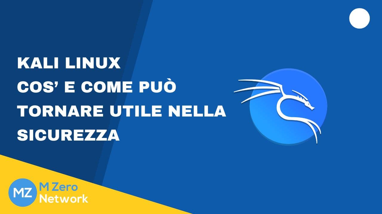 Copertina «Kali Linux: cos’è e come può tornare utile nella sicurezza», con il logo del drago di Kali Linux