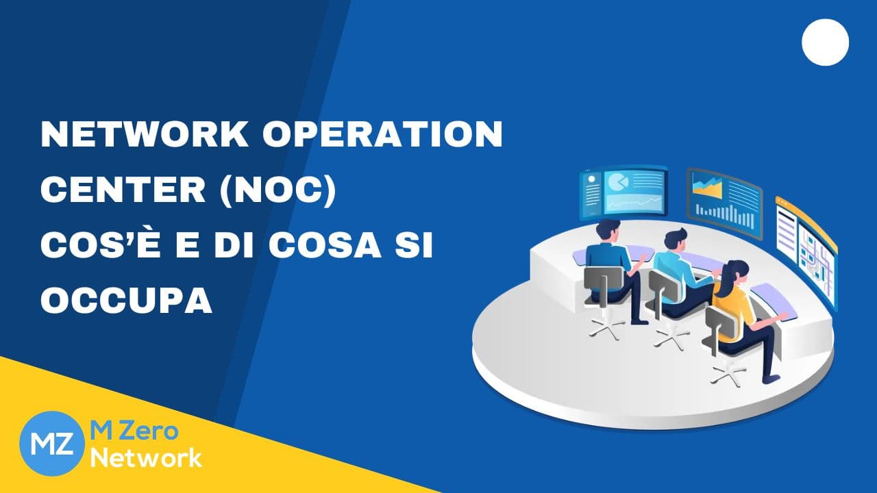 Copertina «Network Operation Center (NOC): cos’è e di cosa si occupa», con tre operatori davanti a una parete di monitor