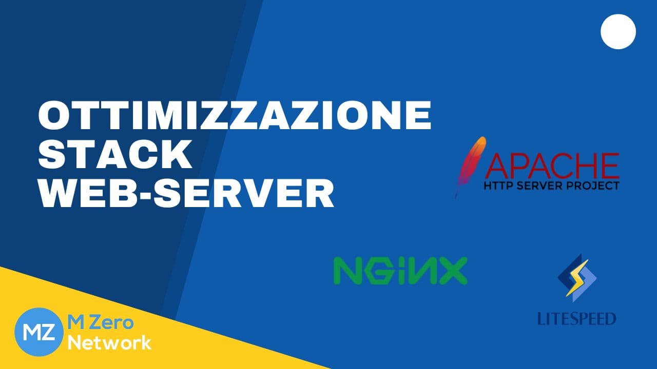 Copertina «Ottimizzazione stack web-server», con i loghi Apache, NGINX e LiteSpeed