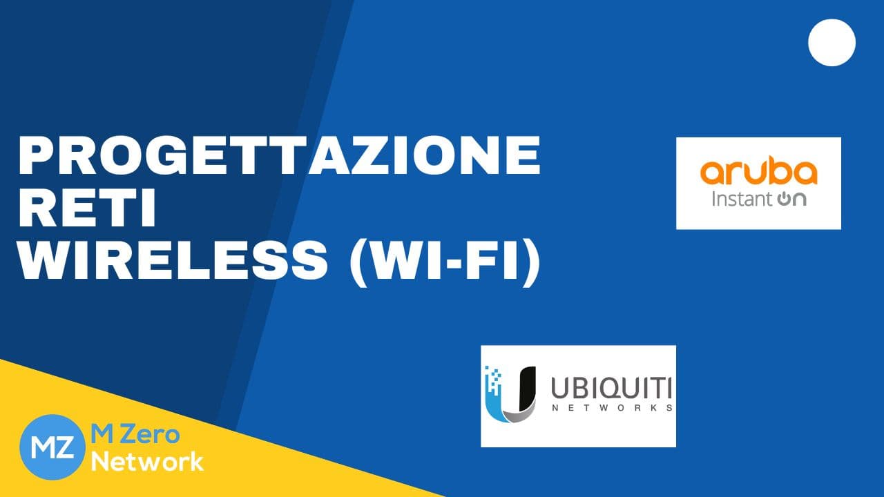 Copertina «Progettazione reti wireless (Wi-Fi)», con i loghi Aruba Instant On e Ubiquiti Networks