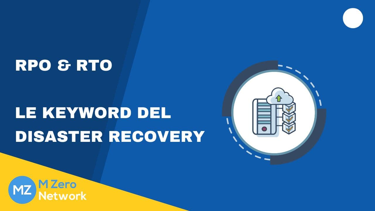Copertina «RPO & RTO: le keyword del disaster recovery», con l’icona di un backup verso il cloud