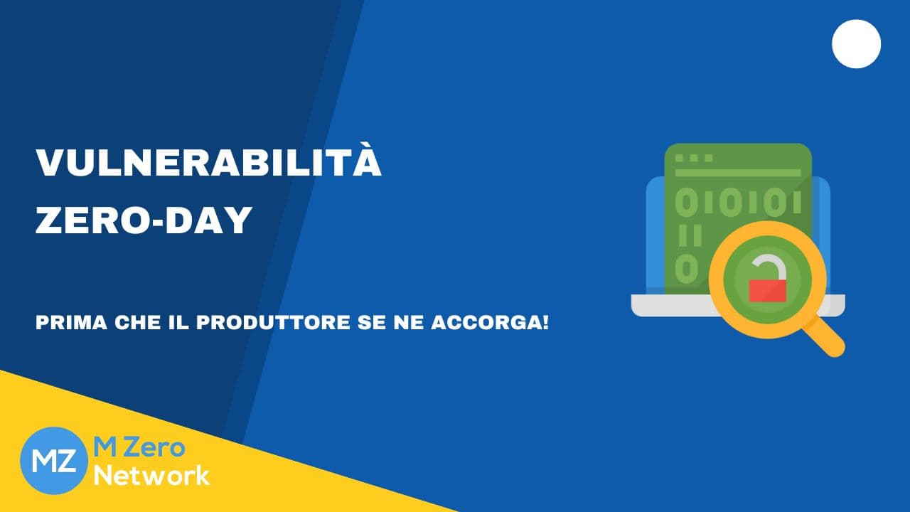 Copertina «Vulnerabilità zero-day, prima che il produttore se ne accorga!», con l’icona di un lucchetto aperto su codice binario