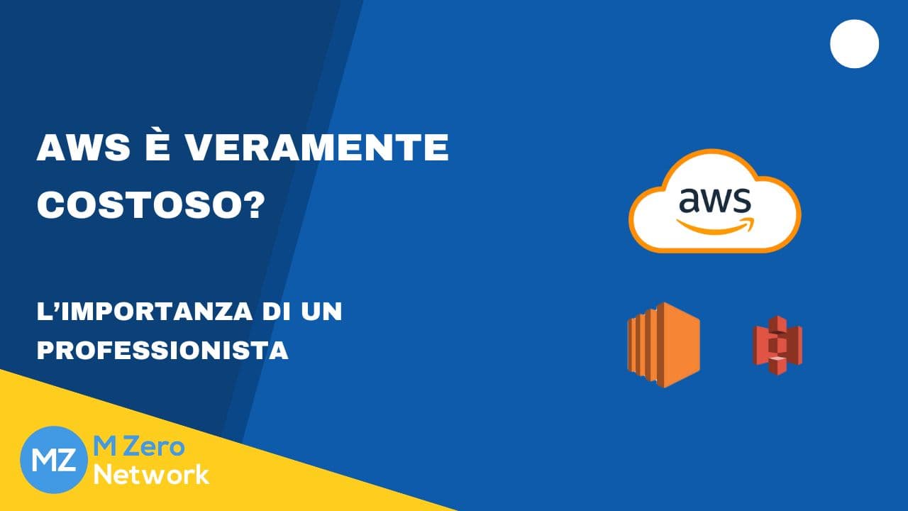 Copertina «AWS è veramente costoso? L’importanza di un professionista», con il logo AWS