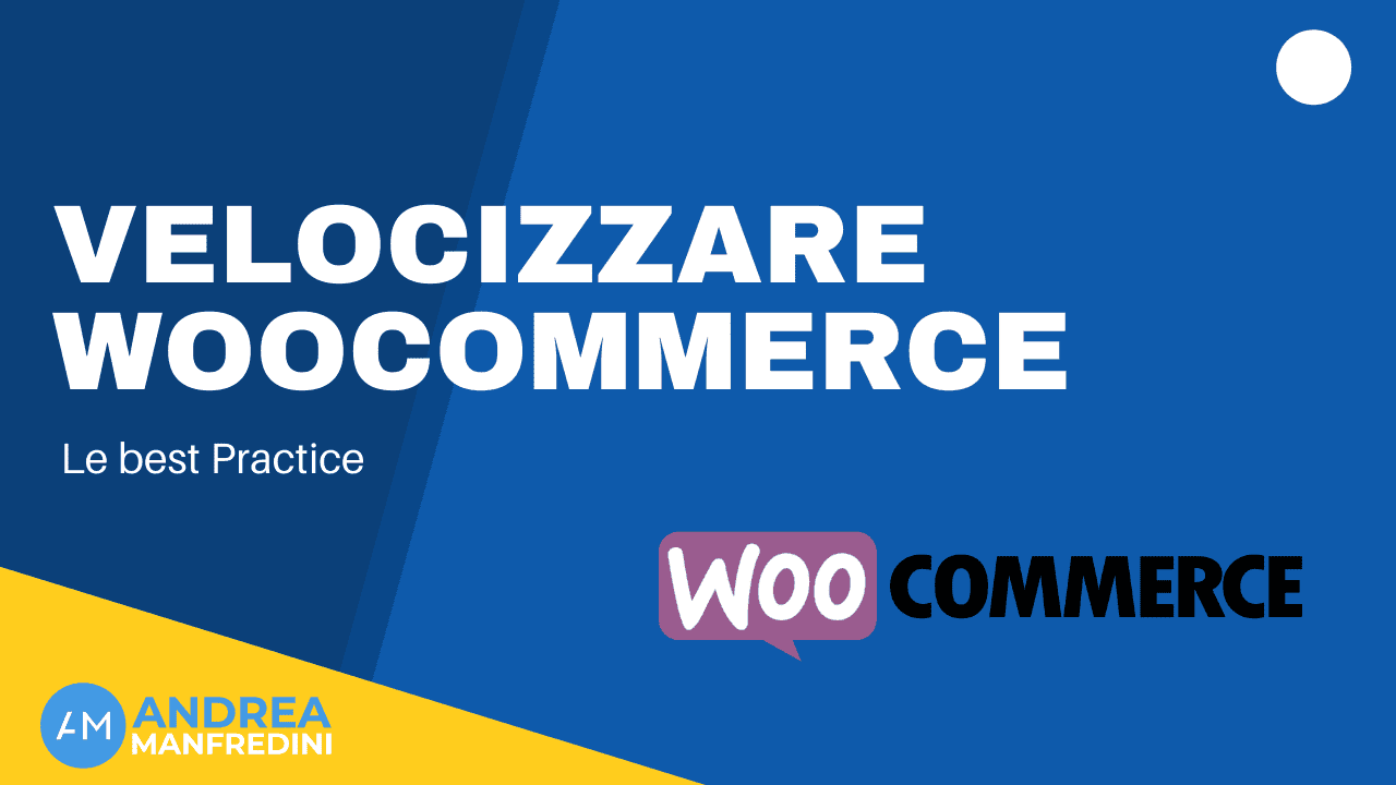 Copertina «Velocizzare WooCommerce: le best practice», con il logo WooCommerce
